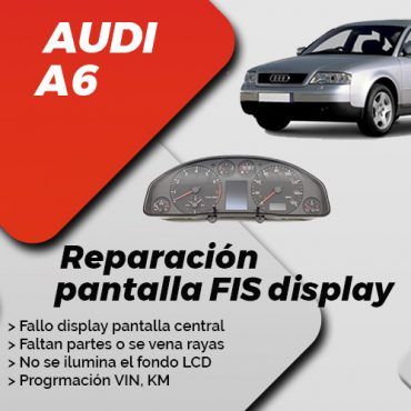 Reparación pantalla fis Audi a6