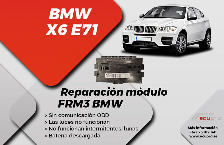 Reparación modulo FRM3 BMW X6 xDrive