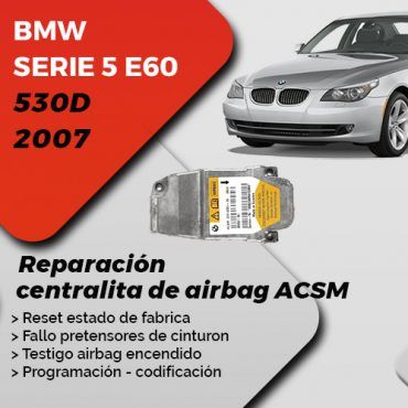 Reparación centralita de airbag bmw serie 5 e60