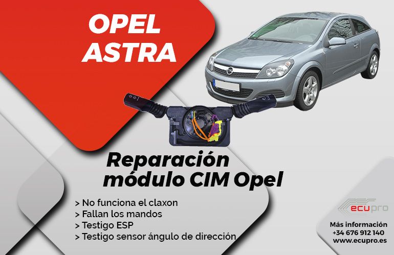 Reparación módulo cim Opel Astra H