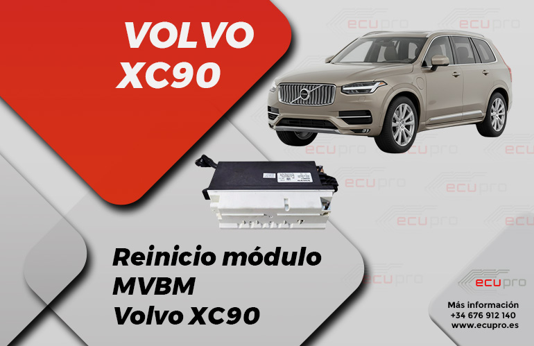 Reinicio módulo MVBM volvo xc90 B16527F